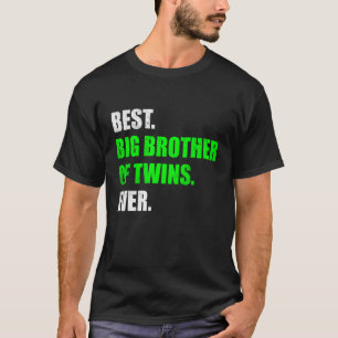 Big Brother of Twins Pregnancy Announcement Big Br T-Shirt