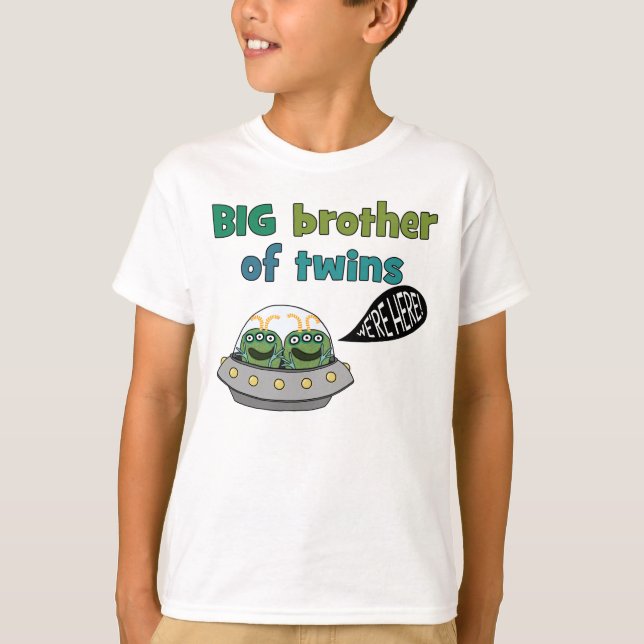 BIG Brother of Twins "We're Here!" T-Shirt (Front)