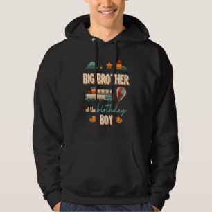 Big Brother The Birthday Boy Train Theme Matching Hoodie