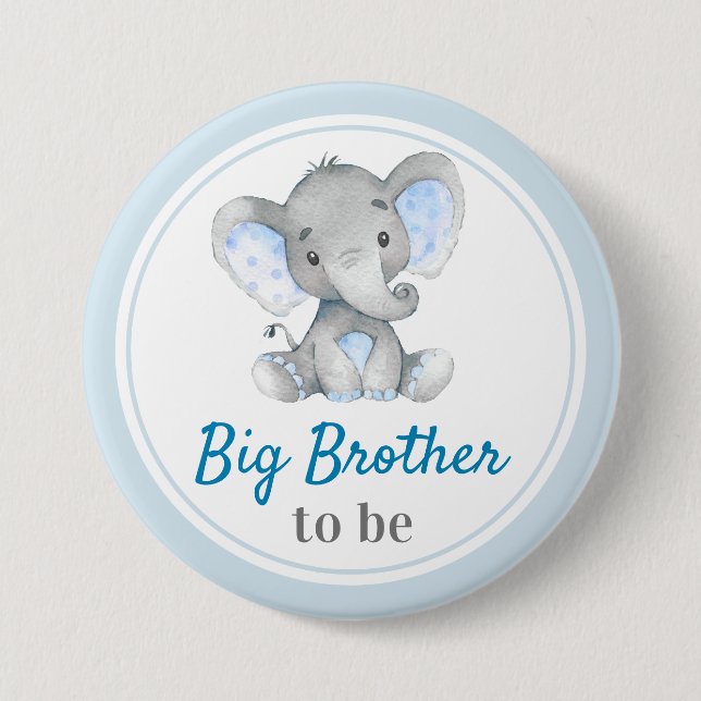 Big Brother to be Baby Boy Shower Elephant Blue 3 Inch Round Button (Front)