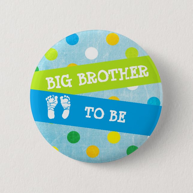 Big Brother to be Baby Shower Button (Front)
