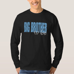 Big Brother To Be (Blue Block Font) T-Shirt