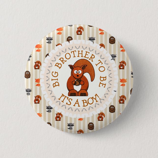 Big Brother To Be Button Woodland Aninmal Theme (Front)