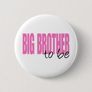 Big Brother To Be (Pink Block Font) 2 Inch Round Button