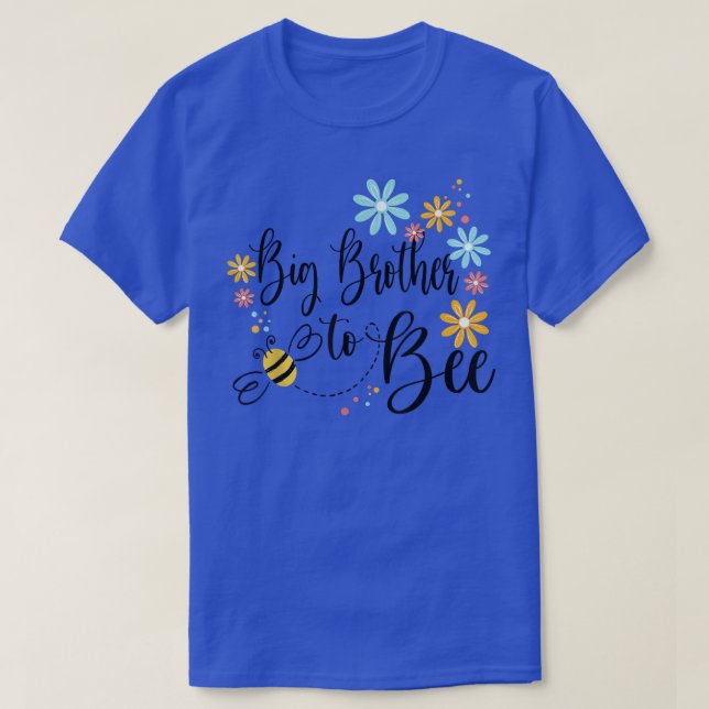 Big Brother To Bee, Cute Pregnancy Announcement Fo T-Shirt (Design Front)