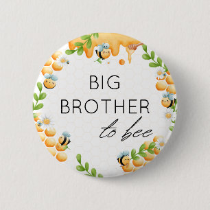 BIG BROTHER to Bee Honey Bumble Bee Baby Shower 2 Inch Round Button