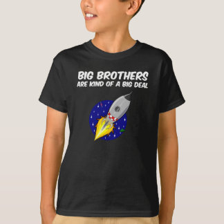 big brothers are kind of a big deal in space T-Shirt