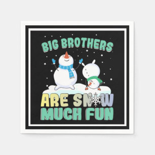 Big Brothers are Snow Much Fun - Holiday Snowman Napkin