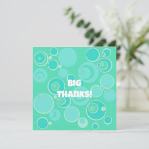 Big Bubblegum Bubbles Everywhere Teal Thank You Card