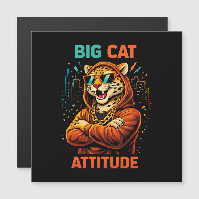Big Cat Attitude (Front/Back)