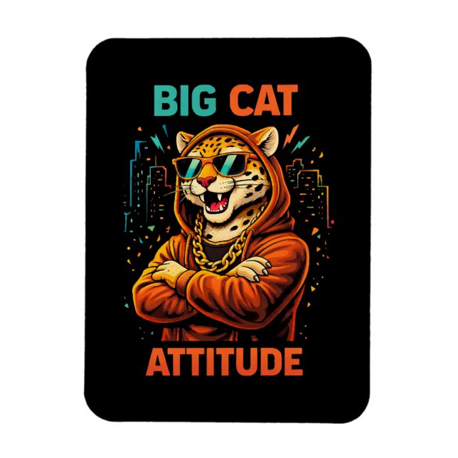 Big Cat Attitude Magnet (Vertical)