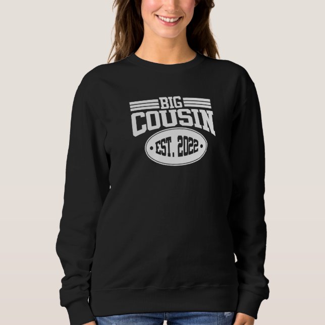 Big Cousin 2022 Sweatshirt (Front)