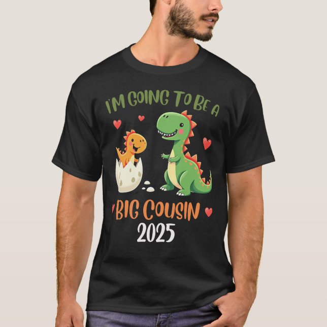 Big Cousin Dinosaur Im Going To Be Cousin Baby Rex T-Shirt (Front)