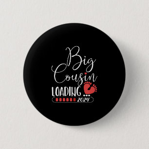 Big cousin loading 2024 for pregnancy announcement 2 inch round button