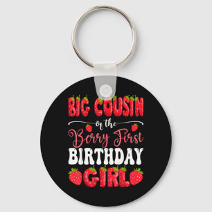Big Cousin of Berry First Birthday Girl Strawberry Keychain