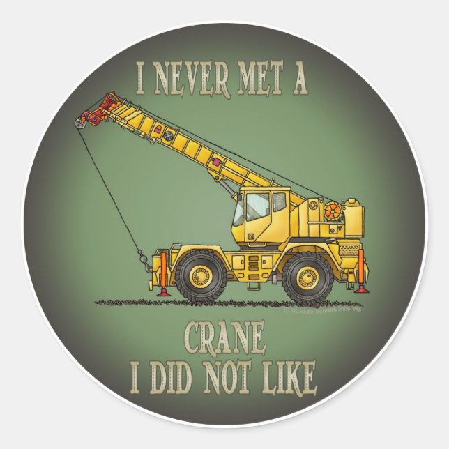 Big Crane Operator Quote Kids Sticker (Front)
