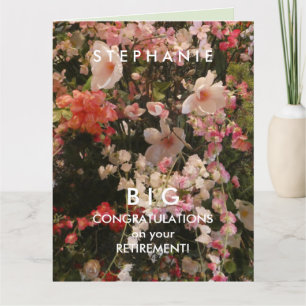 BIG Custom Retirement Congratulations Many Flowers Card
