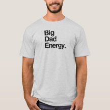 Big Dad Energy