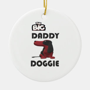 Big daddy dog hello ceramic ornament