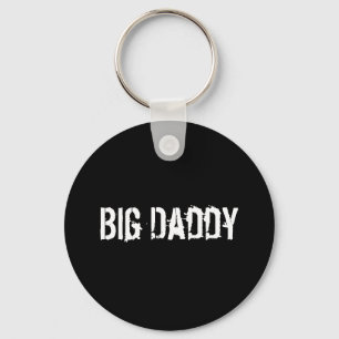 "Big Daddy" Keychain