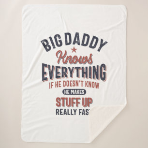 Big Daddy Knows Everything   Father Grandpa Sherpa Blanket
