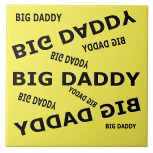 Big Daddy! Tile