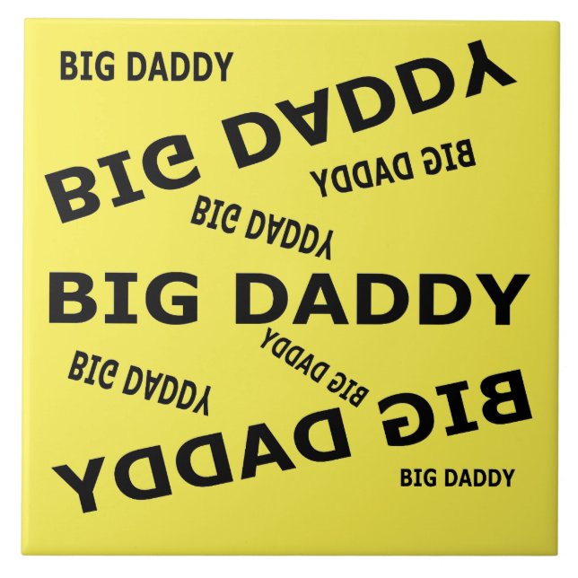 Big Daddy!  Tile (Front)