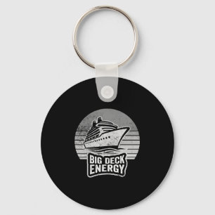 Big Deck Energy Cruise Ship Fun Keychain