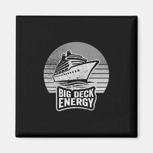 Big Deck Energy Cruise Ship Fun Magnet