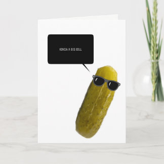 BIG DILL CONGRATS CARD