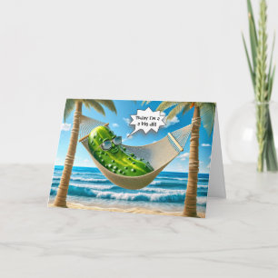 Big Dill Pickle In a Hammock Card