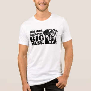 Big Dog. Big Love. Big Mess – Funny Rottweiler Tri-Blend Shirt