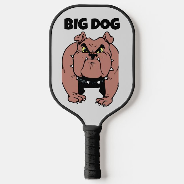BIG DOG BULLDOG FUNNY PICKLEBALL PADDLE (Front)