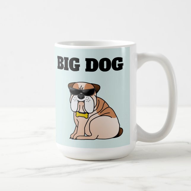 BIG DOG DOG  funny COFFEE MUG (Right)