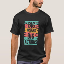 Big dream big action typography design 