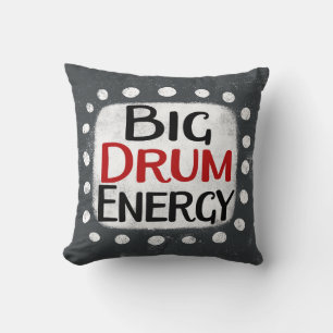 Big Drum Energy Throw Pillow