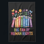 Big Fan Of Human Rights  Kitchen Towel<br><div class="desc">Big Fan Of Human Rights</div>