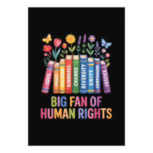 Big Fan Of Human Rights  Photo Print