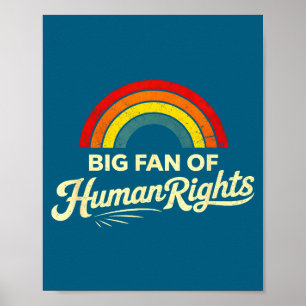 Big fan of human rights  poster