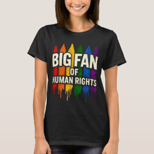 Big Fan Of Human Rights Rainbow Vintage Colorful  T-Shirt