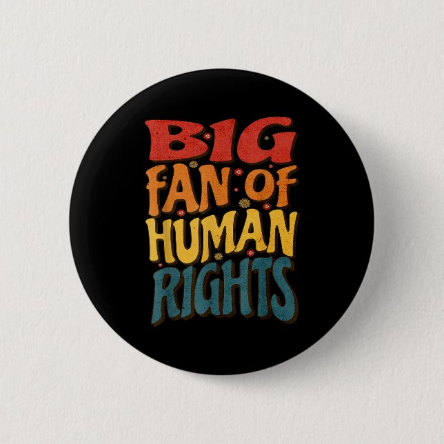 Big Fan Of Human Rights Retro Style For Womens  2 Inch Round Button (Front)