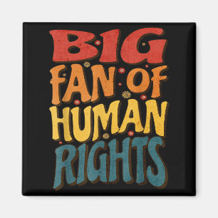 Big Fan Of Human Rights Retro Style For Womens  Magnet