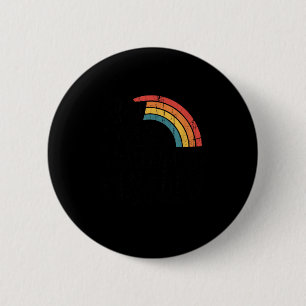 Big Fan Of Human Rights, Social Justice, Equality  2 Inch Round Button