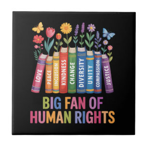 Big Fan Of Human Rights  Tile
