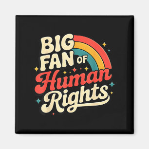 Big Fan of Human Rights Vintage Rainbow Social Magnet