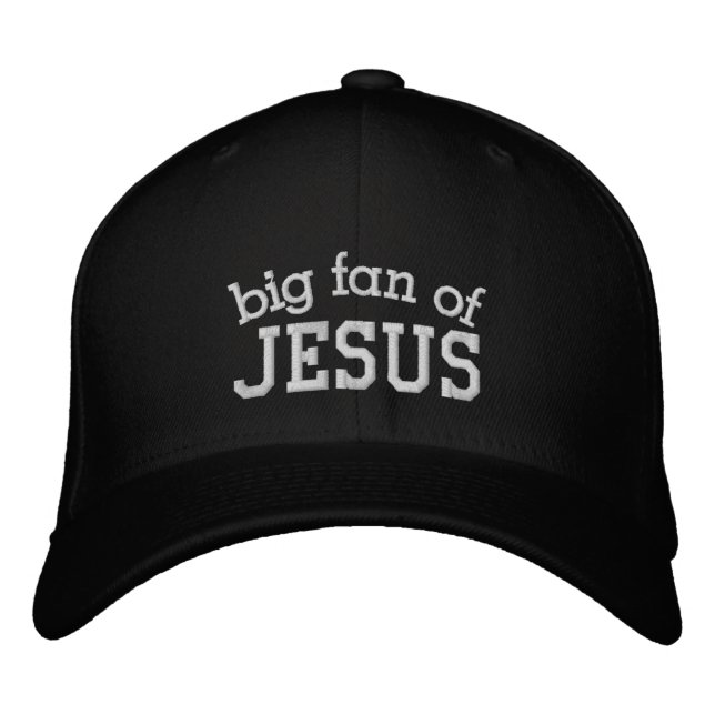 Big Fan of Jesus Text-Only - Editable Embroidered Hat (Front)