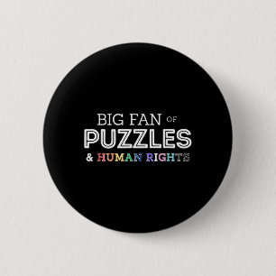 Big Fan of Puzzles Human Rights Awareness Puzzle 2 Inch Round Button