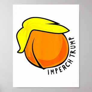  Big Fat Im-peach Design  Impeach Donald Trump  Poster