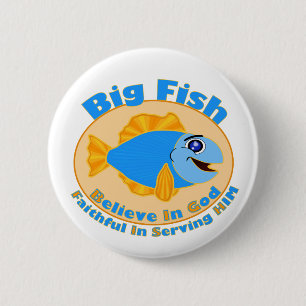 Big Fish Believe in God 2 Inch Round Button