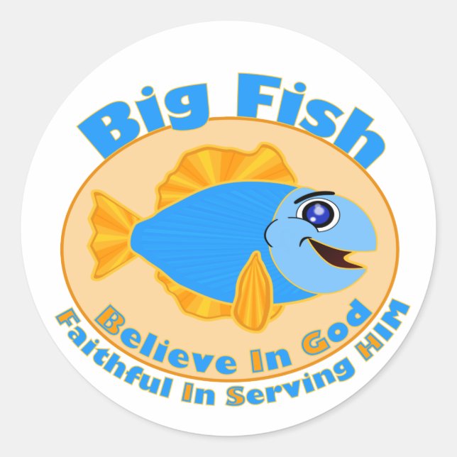 Big Fish Believe in God Classic Round Sticker (Front)